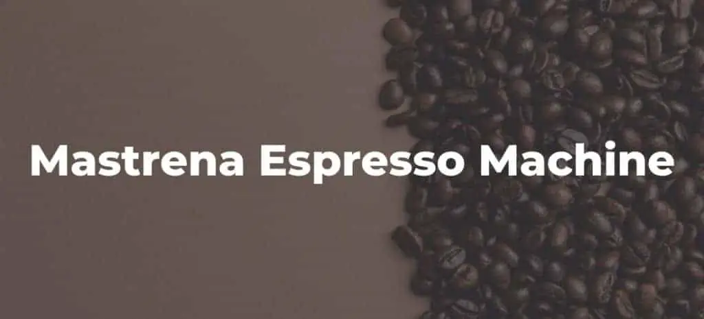 Mastrena Espresso Machine